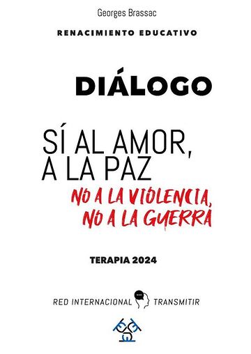 Sí al amor, a la paz. No a...