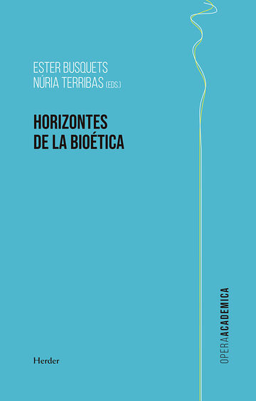 Horizontes de la bioética