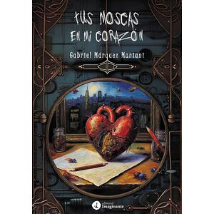 Tus moscas en mi corazón