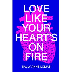 Love Like Your Heart's On Fire