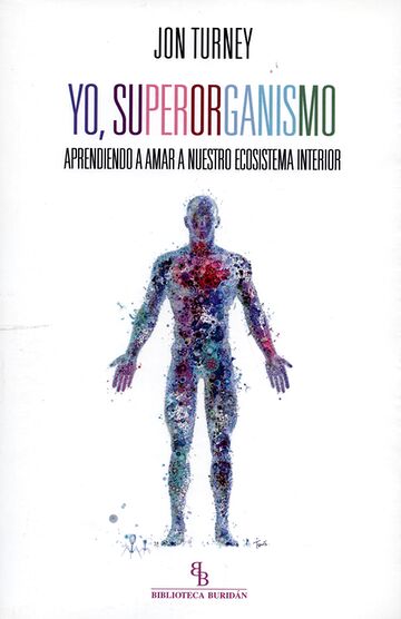 Yo, superorganismo....