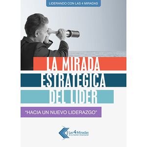 La mirada estratégica del...
