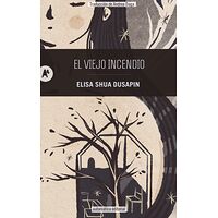 El viejo incendio