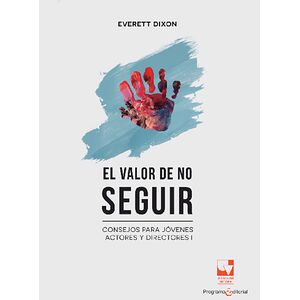 El valor de no seguir