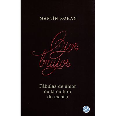 Ojos brujos. Fábulas de...
