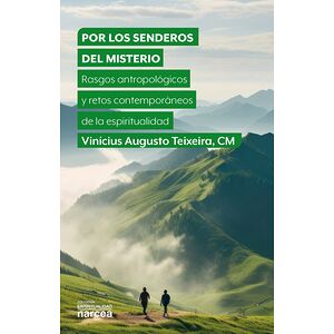Por los senderos del Misterio