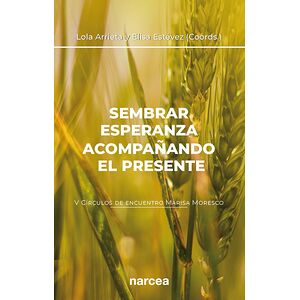 Sembrar esperanza...