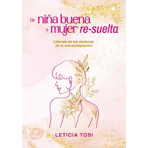 De niña buena a mujer...