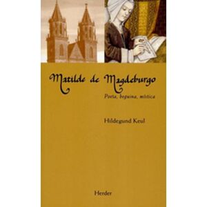 Matilde de Magdeburgo....