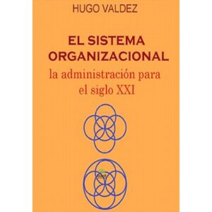 El sistema organizacional