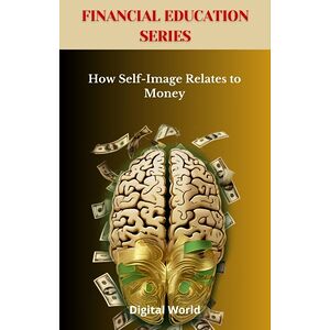 How Self-Image Relates to...