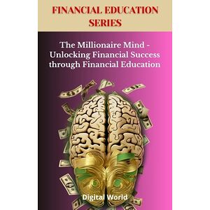 The Millionaire Mind -...