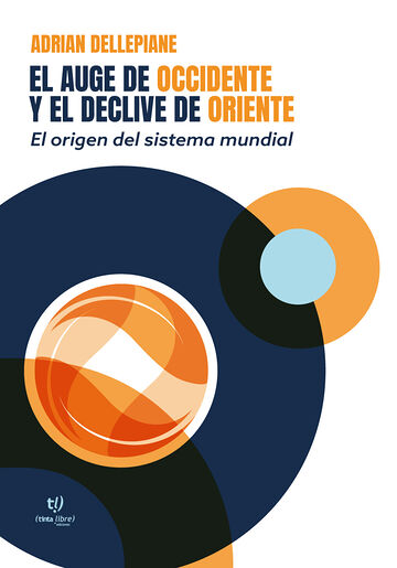 El auge de Occidente y el...