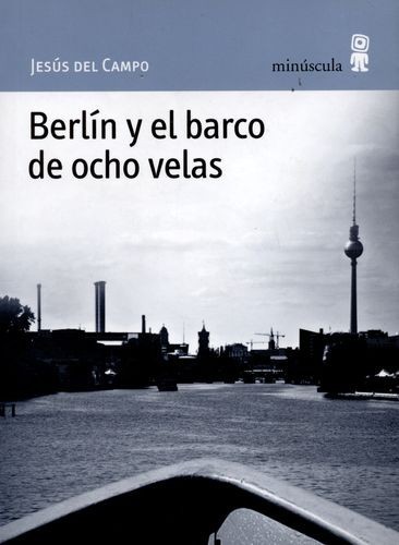 Berlín y el barco de ocho...