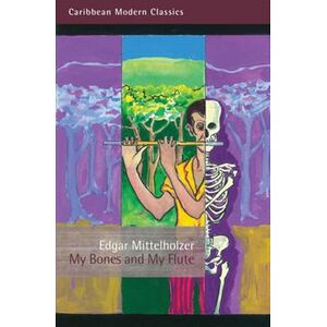 My Bones and My Flute