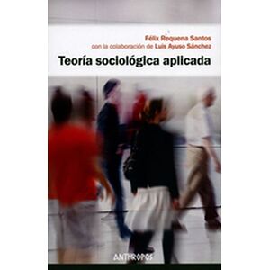 Teoría sociológica aplicada