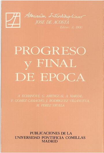 Progreso y final de época