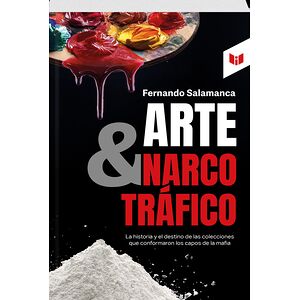 ARTE Y NARCOTRÁFICO