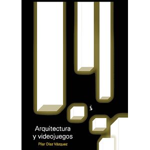 ARQUITECTURA Y VIDEOJUEGOS