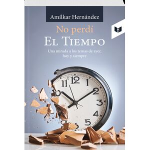 No perdí  EL TIEMPO