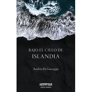 Bajo el cielo de Islandia
