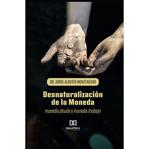 Desnaturalización de la Moneda