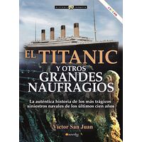 El Titanic y otros grandes...