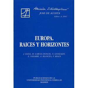 Europa. Raíces y horizontes