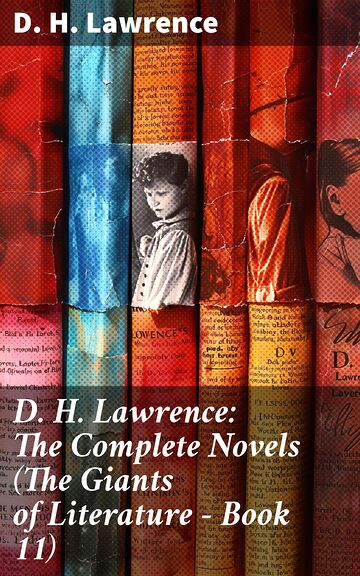 D. H. Lawrence: The...
