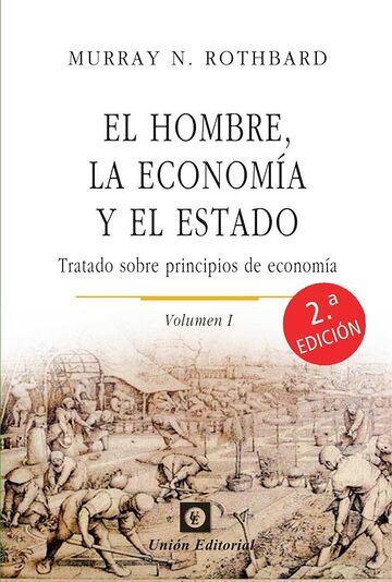 El hombre, la economía y el...