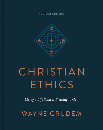 Christian Ethics (Revised...