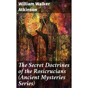 The Secret Doctrines of the...