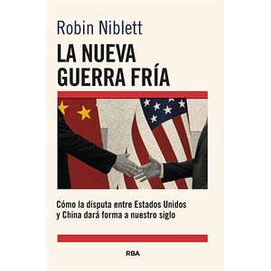 La nueva Guerra Fría