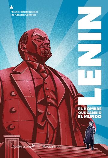 Lenin. El hombre que cambió...