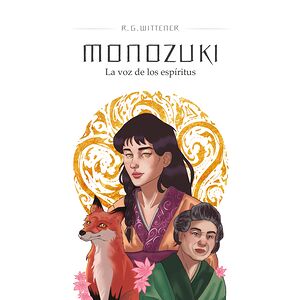 Monozuki. La voz de los...