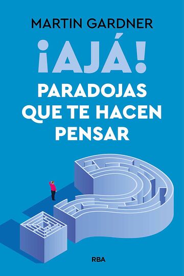 ¡Ajá! Paradojas que te...