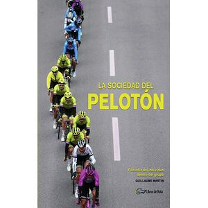La sociedad del pelotón