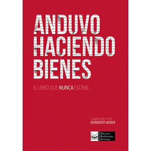 Anduvo haciendo bienes