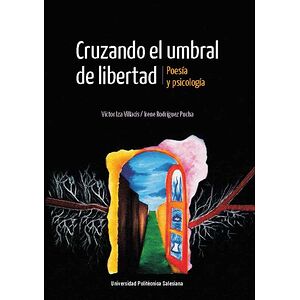Cruzando el umbral de libertad