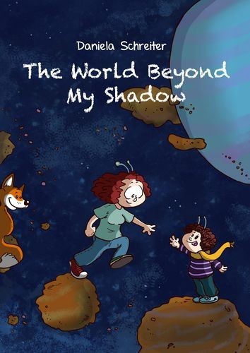 The World beyond my Shadow