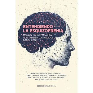 Entendiendo la Esquizofrenia