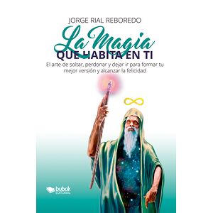 La magia que habita en ti