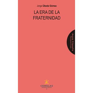 La era de la fraternidad