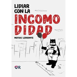 Lidiar con la incomodidad