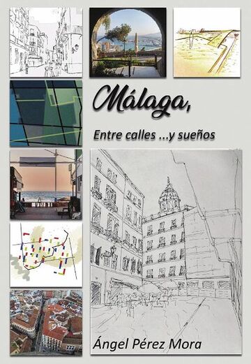 Malaga entre calles y...