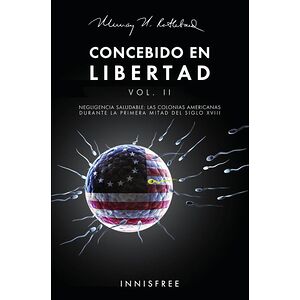 Concebido en libertad vol. Ii