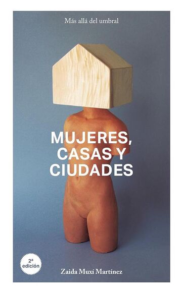 Mujeres, casas y ciudades