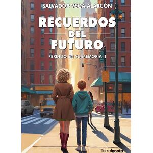 Recuerdos del futuro