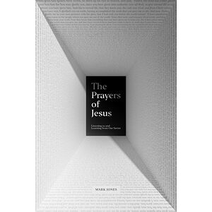 The Prayers of Jesus