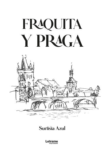 Fraquita y Praga